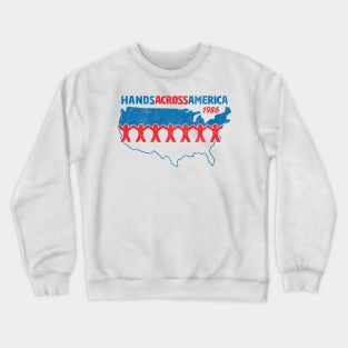 Hands Across America 1986 - Us (Variant) Crewneck Sweatshirt